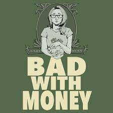 Bad with money podcast