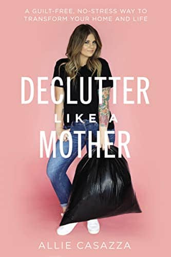 Declutter Like A Mother Book