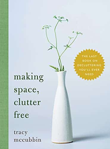 Making Space, Clutter Free Book