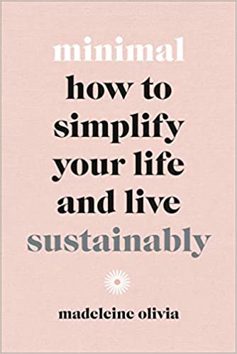 Minimal How to Simplify Your Life