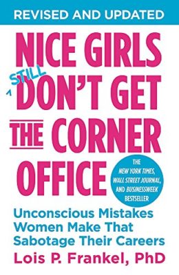 Nice Girls Don't Get The Corner Office