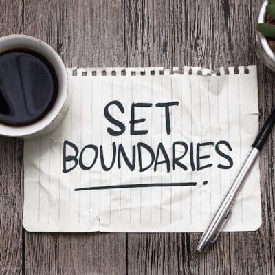 Set healthy boundaries