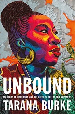 Unbound Tarana Burke