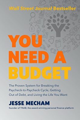 You Need A Budget by Jesse Mecham